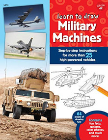 Learn to Draw Military Machines (Step-by-step instructions for more than 25 high-powered vehicles) - 9781939581983 by Walter Foster Jr. Creative Team, Walter Foster Jr. Creative Team, 9781939581983