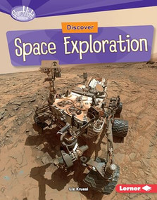 Discover Space Exploration by Liz Kruesi, 9781512408119