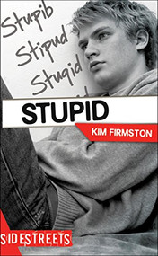 Stupid by Kim Firmston, 9781459406117