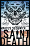 Saint Death (A Novel) - 9781250158864 by Marcus Sedgwick, 9781250158864