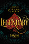 Legendary (A Caraval Novel) by Stephanie Garber, 9781250095312