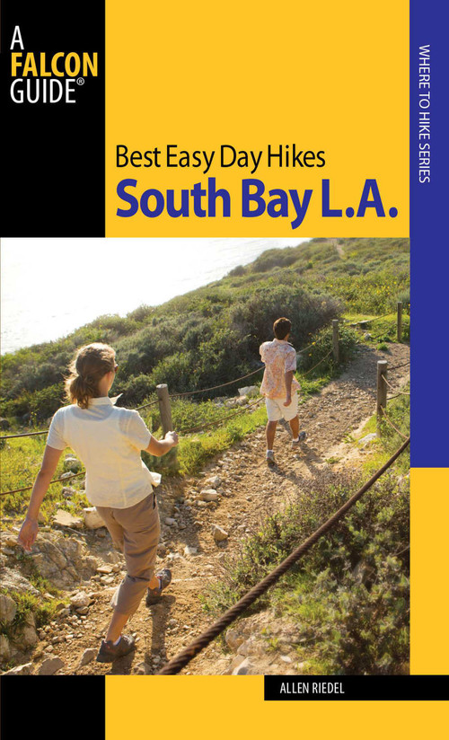 Best Easy Day Hikes South Bay L.A. by Allen Riedel, 9780762752591