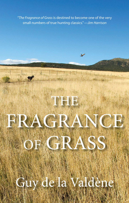 Fragrance of Grass by Guy de la Valdène, 9780762779772