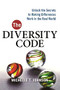 The Diversity Code (Unlock the Secrets to Making Differences Work in the Real World) by Michelle T. Johnson, 9780814416327