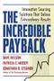 The Incredible Payback (Innovative Sourcing Solutions That Deliver Extraordinary Results) by Dave NELSON, Patricia E. MOODY, Jonathan R. STEGNER, 9780814417027