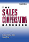 The Sales Compensation Handbook by Stockton B. COLT, 9780814417133