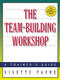 The Team-Building Workshop (A Trainer's Guide) by Vivette Payne, 9780814470794