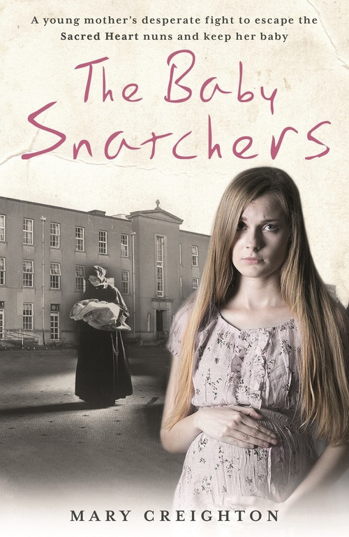 The Baby Snatchers by Mary Creighton, 9781911600282
