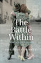 The Battle Within (POWs in Post-War Australia) by Christina Twomey, 9781742235684