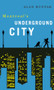 Exploring Montreal's Underground City by Alan Hustak, 9781550654790