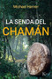 La senda del chamán by Michael Harner, 9788499885315