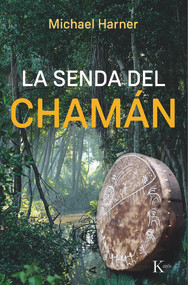 La senda del chamán (Spanish Edition) by Michael Harner, 9788499885315