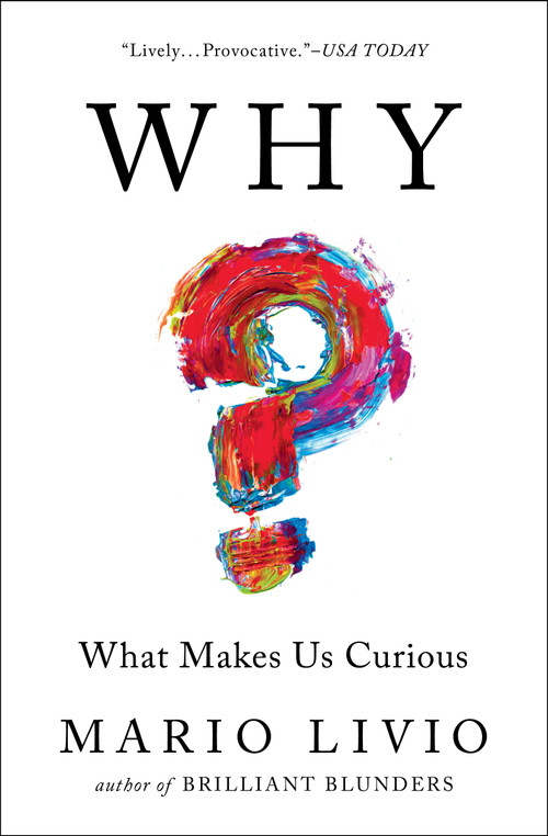 Why? (What Makes Us Curious) by Mario Livio, 9781476792101