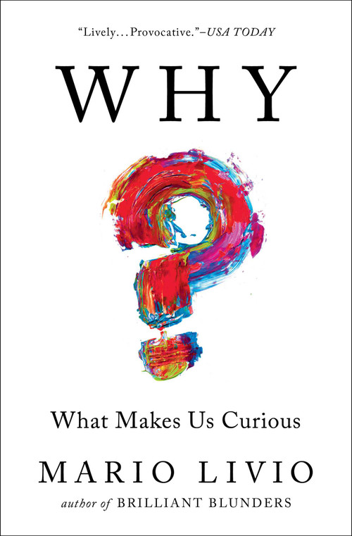 Why? (What Makes Us Curious) by Mario Livio, 9781476792101