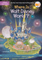 Where Is Walt Disney World? by Joan Holub, Who HQ, Gregory Copeland, 9780515158434