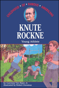 Knute Rockne (Young Athlete) by Guernsey Van Riper Jr., Robert Doremus, 9780020421108