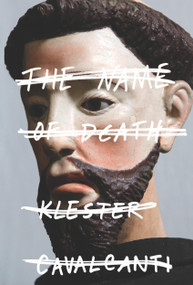 The Name of Death by Klester Cavalcanti, Nick Caistor, 9781609808280