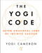 The Yogi Code (Seven Universal Laws of Infinite Success) by Yogi Cameron, 9781501154539