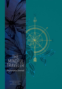 The Mindful Traveler (Exploration Journal) by Mandala Publishing, 9781683834090
