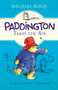 Paddington Takes the Air by Michael Bond, Peggy Fortnum, 9780062312389