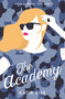 The Academy by Katie Sise, 9780062404145