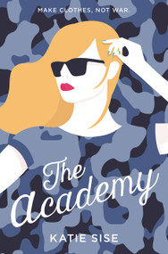 The Academy by Katie Sise, 9780062404145