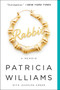 Rabbit (A Memoir) by Patricia Williams, Jeannine Amber, 9780062407313