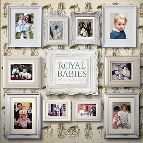 Royal Babies (A Heir Raising History) by Alison James, 9781912332144