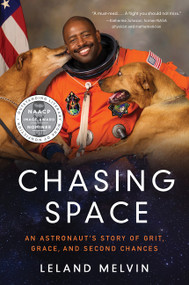 Chasing Space (An Astronaut's Story of Grit, Grace, and Second Chances) - 9780062496737 by Leland Melvin, 9780062496737