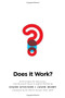 Does It Work?: 10 Principles for Delivering True Business Value in Digital Marketing by Jason Burby, Shane Atchison, 9780071847865