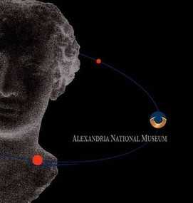 Alexandria National Museum by  Supreme Council of Antiquities, Zahi Hawass, 9789773055585