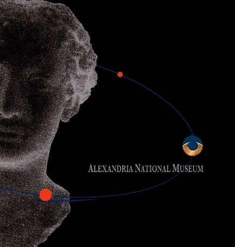 Alexandria National Museum by  Supreme Council of Antiquities, Zahi Hawass, 9789773055585