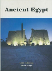 Ancient Egypt (Gift edition) by Farid Atiya, 9789771729198