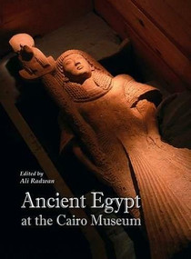 Ancient Egypt at the Cairo Museum by Ali Radwan, Zahi Hawass, 9789774379260
