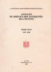 Annales du Service des Antiquités de l'Egypte (Vol. 75) by Supreme Council of Antiquities, 9789999007924