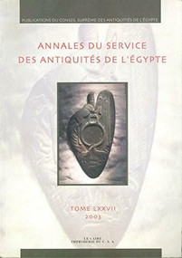 Annales du Service des Antiquités de l'Egypte (Vol. 77) by  Supreme Council of Antiquities, 9789773059996