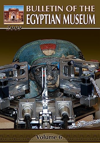 Bulletin of the Egyptian Museum (Volume 6) by Supreme Council of Antiquities, 9789774795350