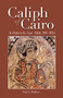 Caliph of Cairo (Al-Hakim bi-Amr Allah, 996-1021) by Paul E. Walker, 9789774165689
