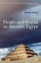 Death and Burial in Ancient Egypt by Salima Ikram, 9789774166877