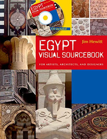 Egypt Visual Sourcebook (For Artists, Architects, and Designers) by Jim Hewitt, 9789774164330