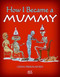 How I Became a Mummy by Leena Pekkalainen, 9789774168116