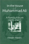 In the House of Muhammad Ali (A Family Album, 1805-1952) by Hassan Hassan, 9789774245541