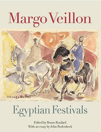 Margo Veillon (Egyptian Festivals) by Bruno Ronfard, 9789774246944