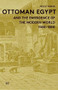 Ottoman Egypt and the Emergence of the Modern World (1500-1800) by Nelly Hanna, 9789774166648