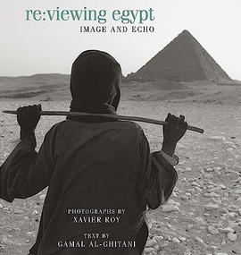Re:viewing Egypt (Image and Echo) by Xavier Roy, Gamal al-Ghitani, 9789774162954