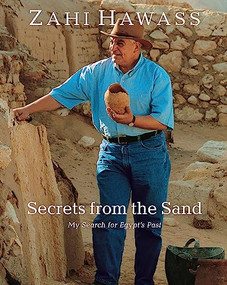 Secrets from the Sand (My Search for Egypt's Past: New Paperback Edition) by Zahi Hawass, 9789774161216