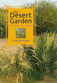 The Desert Garden (A Practical Guide) by Irina Springuel, 9789774160219