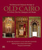 The History and Religious Heritage of Old Cairo (Its Fortress, Churches, Synagogue, and Mosque) by Carolyn Ludwig, Sherif Sonbol, 9789774167690