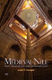 The Medieval Nile (Route, Navigation, and Landscape in Islamic Egypt) by John P. Cooper, 9789774166143