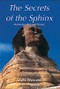The Secrets of the Sphinx (Restoration Past and Present) by Zahi Hawass, H.E. Farouk Hosni, Gaballa Ali Gaballa, 9789774244926